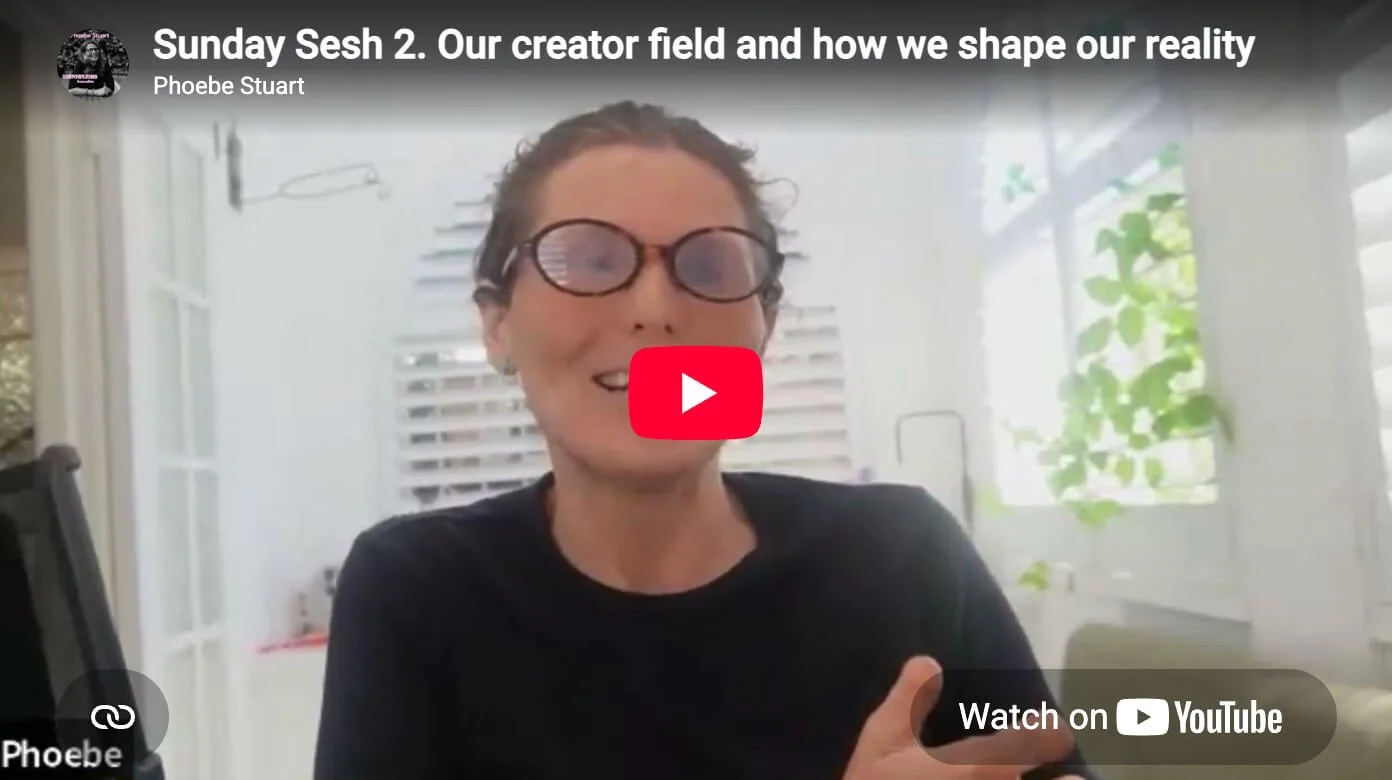 Sunday Sesh 2. Our creator field and how we shape our reality