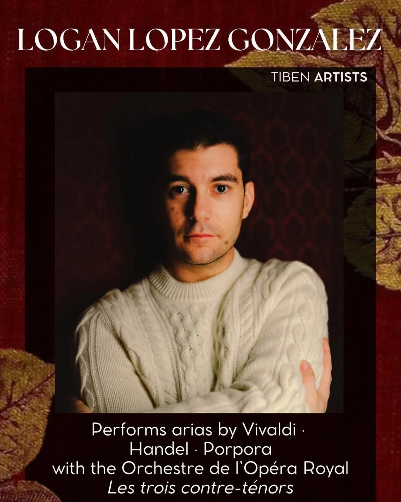 Countertenor Logan Lopez Gonzalez takes the stage alongside Nicol&ograve; Balducci and Th&eacute;o Imart for Les trois contre-t&eacute;nors &mdash; an evening devoted to the operatic repertoire of Vivaldi, Handel, and Porpora.
A programme shaped by c