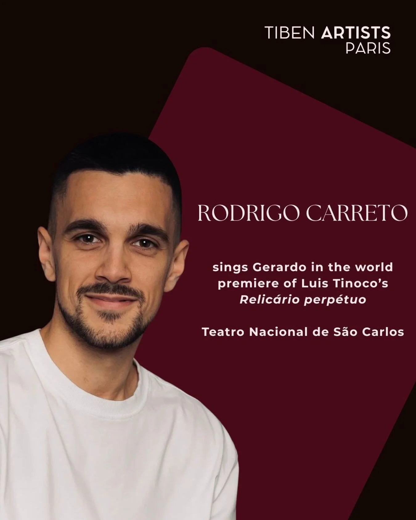Rodrigo Carreto: Relic&aacute;rio Perp&eacute;tuo, world premiere ✨

Tonight at the Teatro Cam&otilde;es in Lisbon, tenor Rodrigo Carreto sings in the world premiere of Relic&aacute;rio Perp&eacute;tuo, a new opera by Lu&iacute;s Tinoco marking the 5