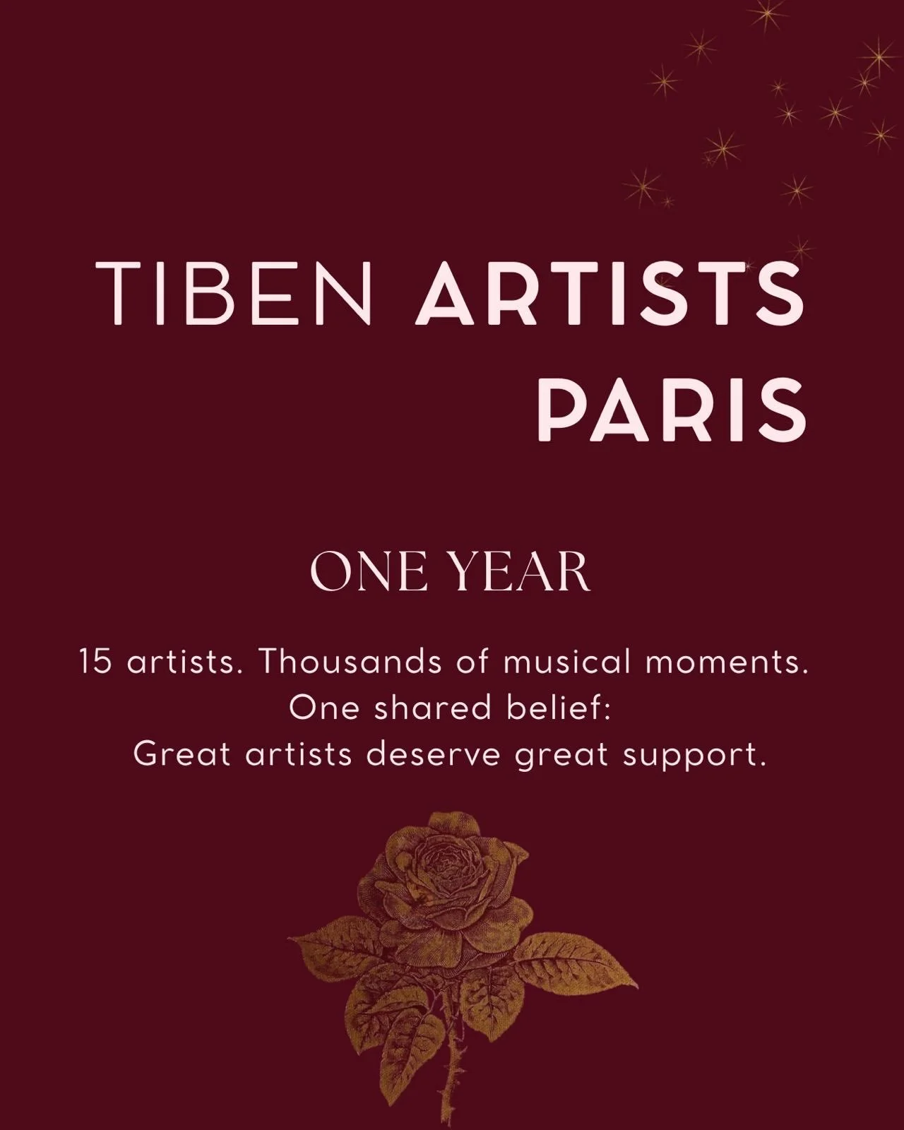 One year of Tiben Artists. ✨
Twelve months ago, I started Tiben Artists with a simple vision: to build an agency rooted in close listening, trust, and a daily commitment to the singers and musicians I represent.
Looking back at this first year, my he