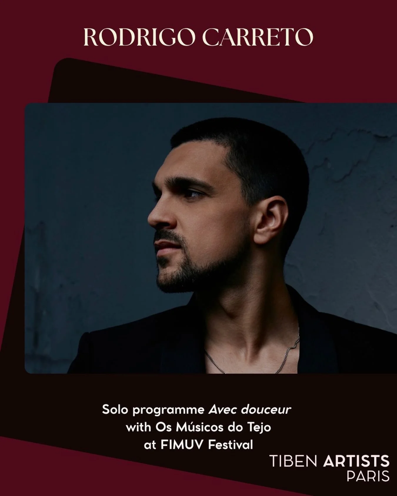 Rodrigo Carreto: &ldquo;Avec Douceur&rdquo; with Os M&uacute;sicos do Tejo 🎶

Tonight, tenor Rodrigo Carreto appears as vocal soloist alongside Os M&uacute;sicos do Tejo for &ldquo;Avec Douceur&rdquo; at the FIMUV Festival. 
The programme pairs orat