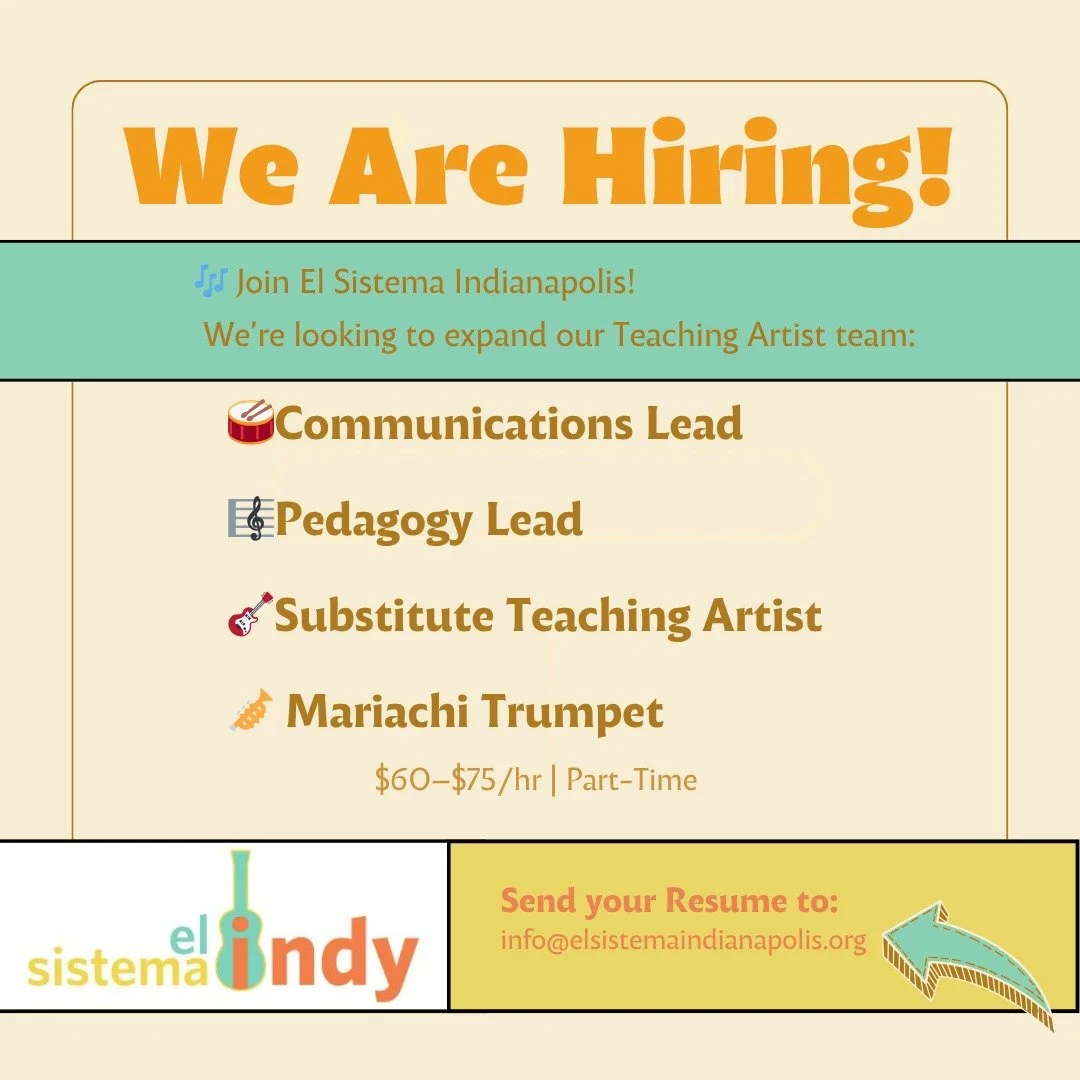 We are growing and expanding our team of Teaching Artists! Email us a resume or reach out via our website to apply. elsistemaindianapolis.org