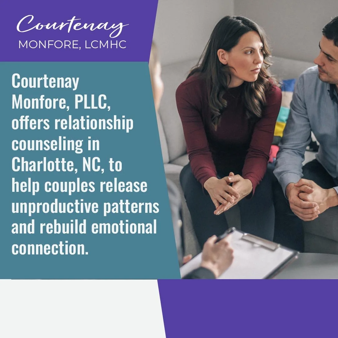 Couples therapy session helping partners break unhealthy patterns and rebuild emotional connection with relationship counselor Courtenay Monfore in Charlotte NC.