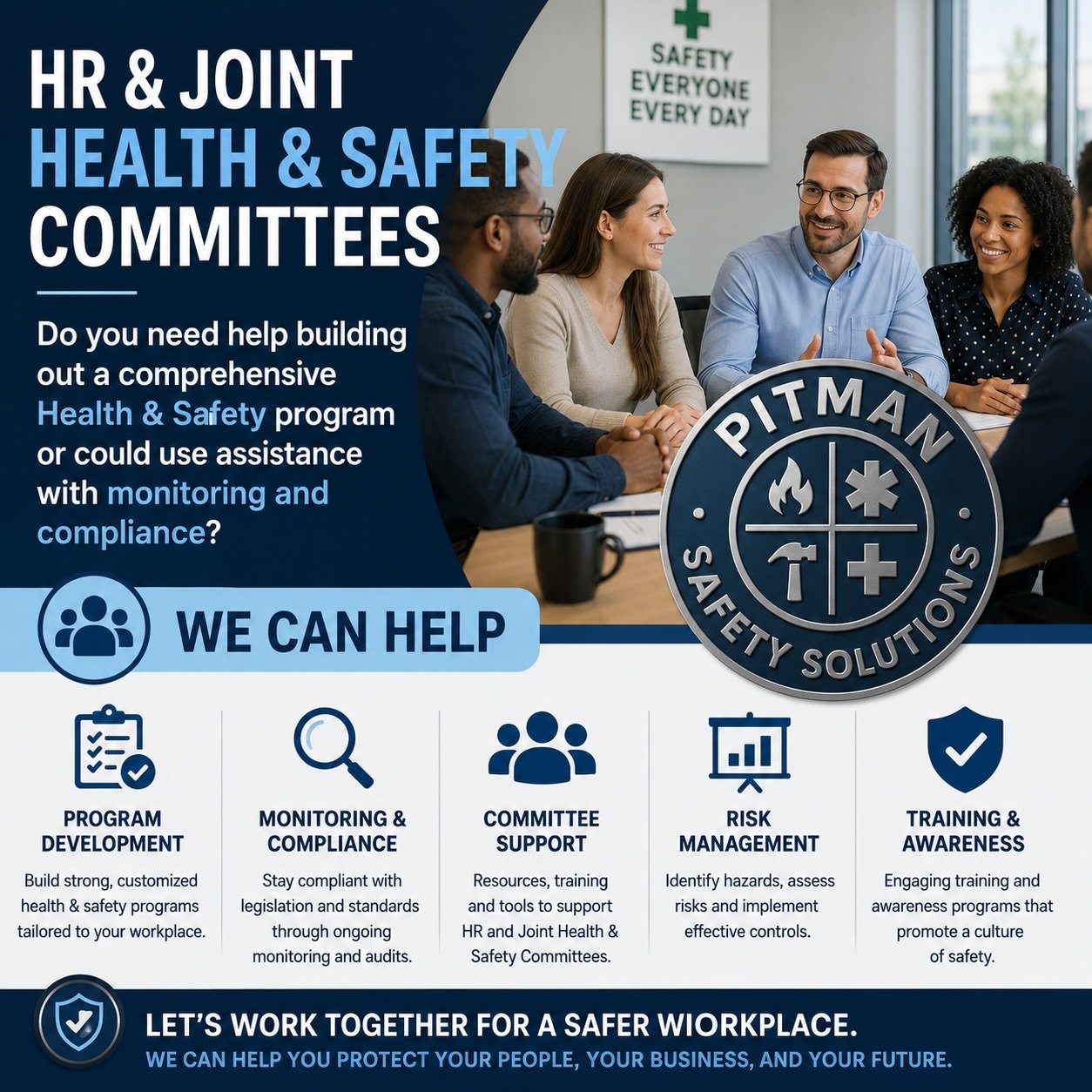 HR &amp; Joint Health &amp; Safety Committees are more than a requirement &mdash; they&rsquo;re a key part of building a strong safety culture.

Whether you&rsquo;re starting from the ground up or need support maintaining compliance, Pitman Safety So