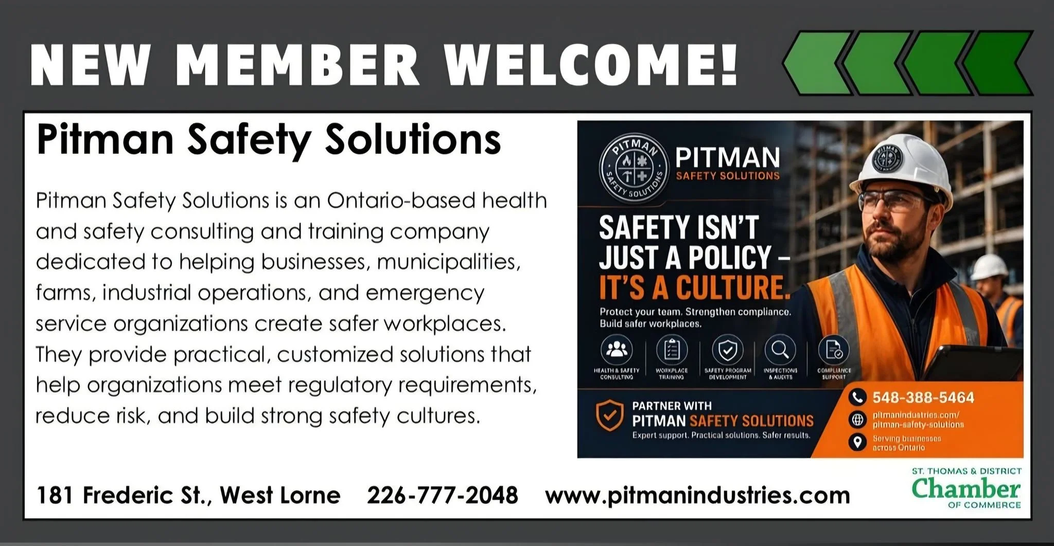 We are excited to officially join the St. Thomas &amp; District Chamber of Commerce!

We look forward to connecting with local businesses and organizations while continuing to provide professional health and safety consulting, training, audits, and c