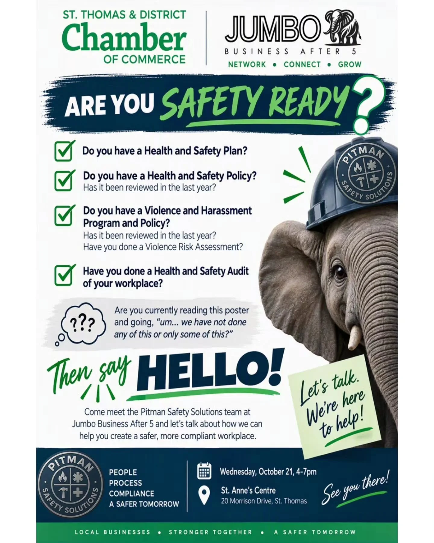 🤔 Are you safety ready?

If you're reading through a safety checklist and thinking, "We might be missing a few things..." don't worry, that's why we're here!

Come meet the Pitman Safety Solutions team at Jumbo Business After 5 and learn h