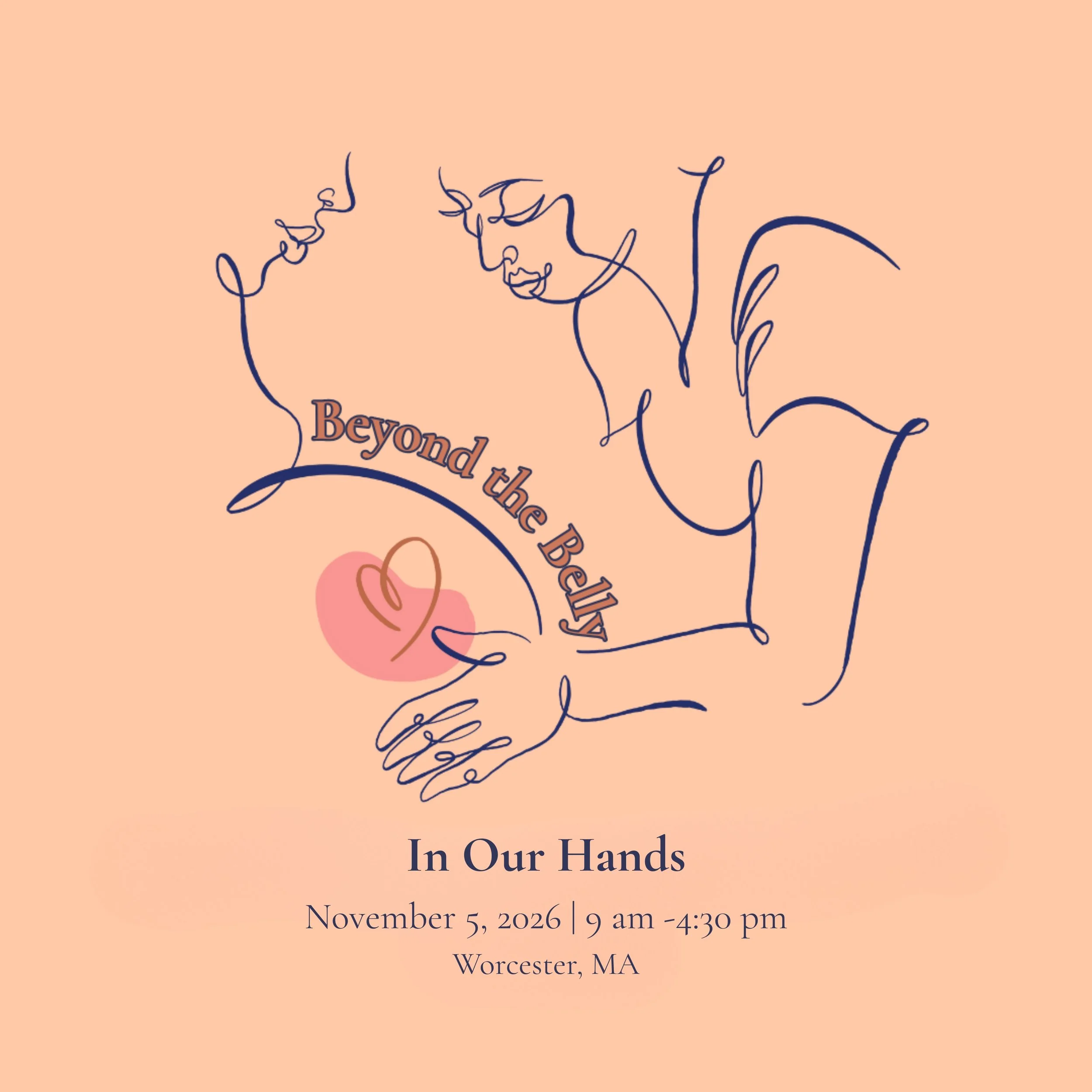 Beyond Our Belly: In Our Hands