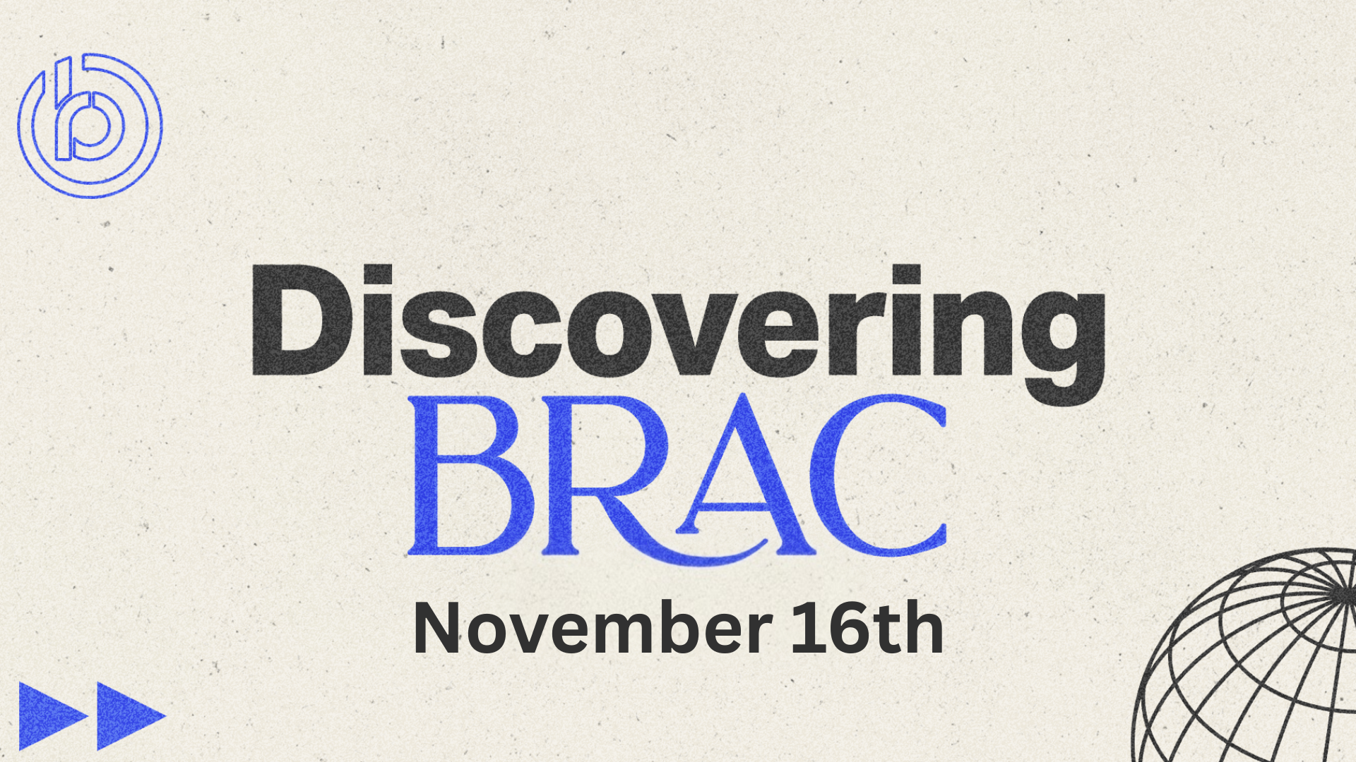 Discovering BRAC