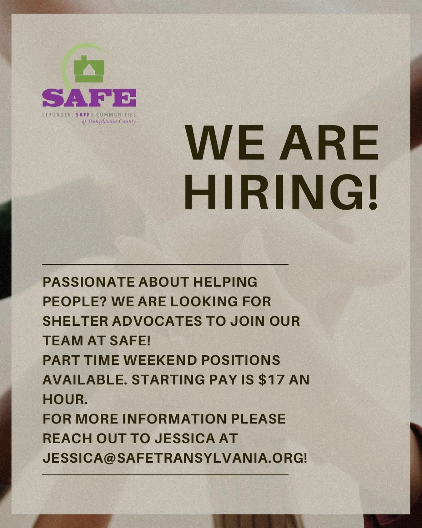 We&rsquo;re hiring! SAFE is looking for part-time weekend Shelter Advocates to join our team. Starting pay is $17/hour. If you have a heart for helping others and want to make an impact, we&rsquo;d love to hear from you.
Contact Jessica at jessica@sa