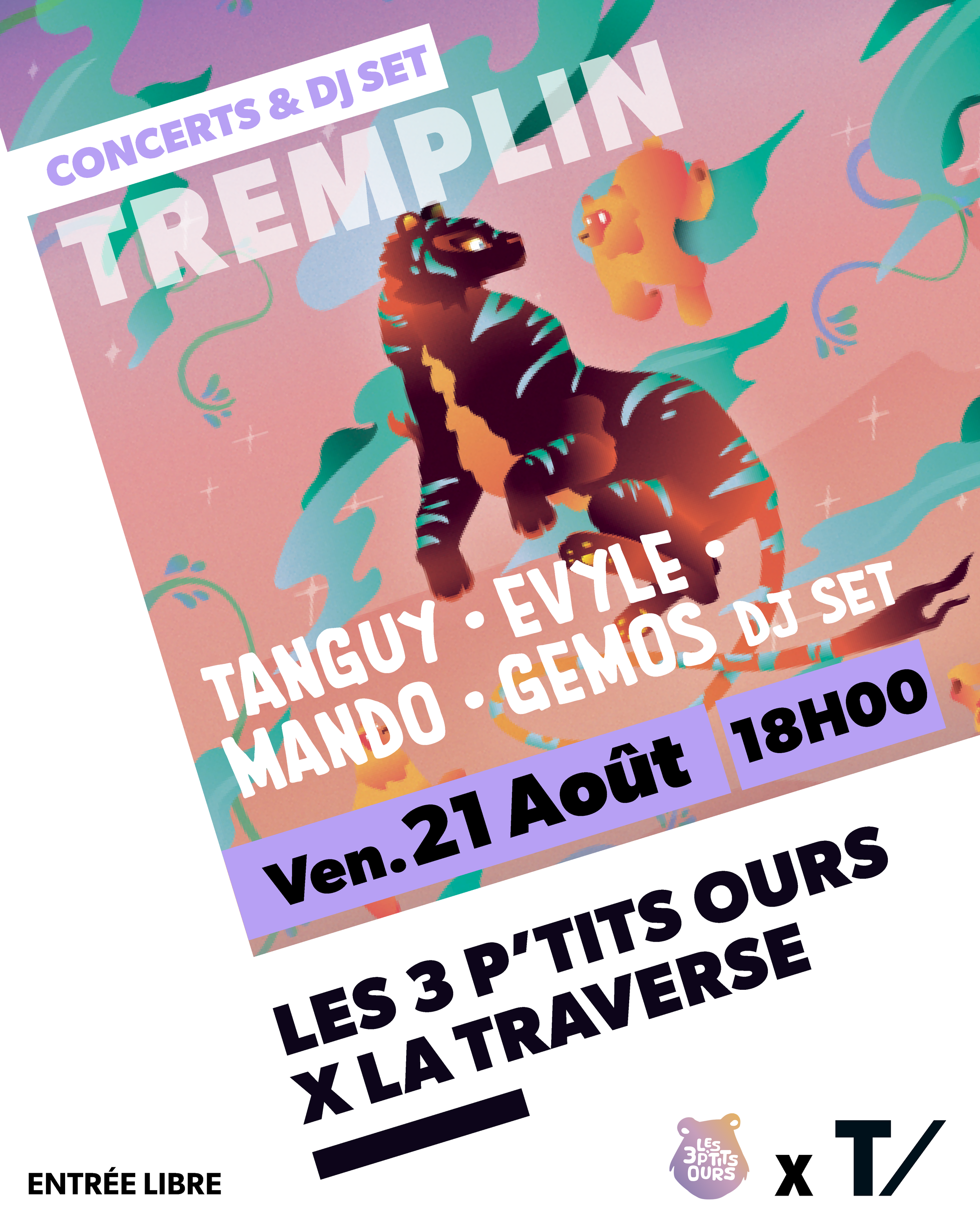 LES 3 P’TITS OURS OFF | TREMPLIN &amp; DJ SET