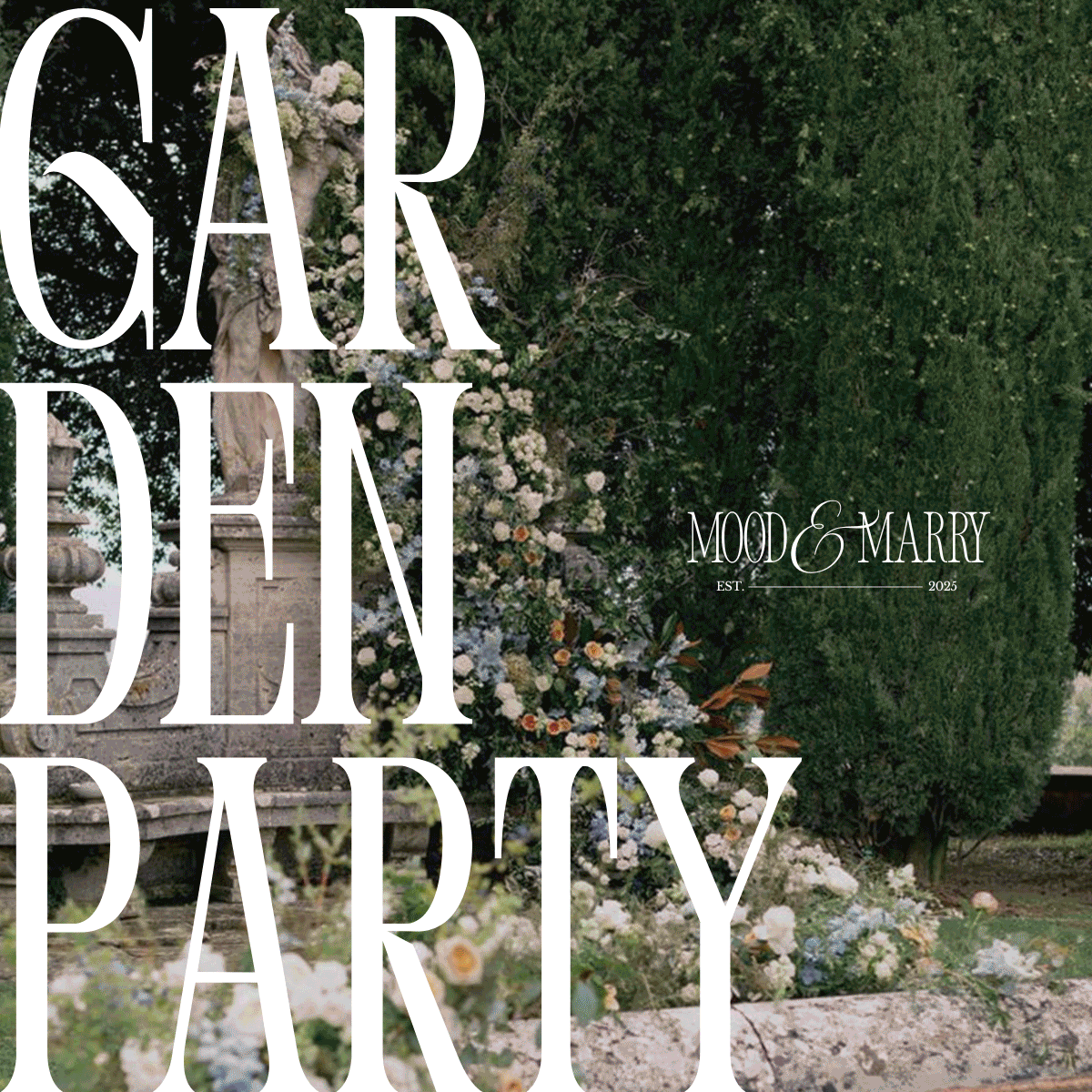 Garden Party wedding design graphic featuring lush outdoor floral arch and Mood & Marry branding, perfect for romantic spring or summer weddings.