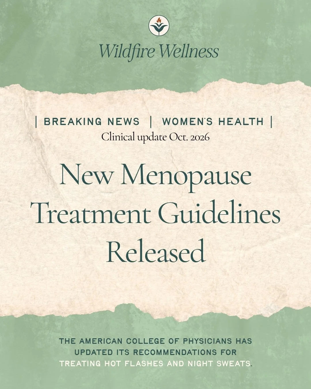 New menopause treatment guidelines are here, and this is an important update for women's health.

The American College of Physicians recently published updated recommendations for treating menopausal hot flashes and night sweats, identifying estrogen