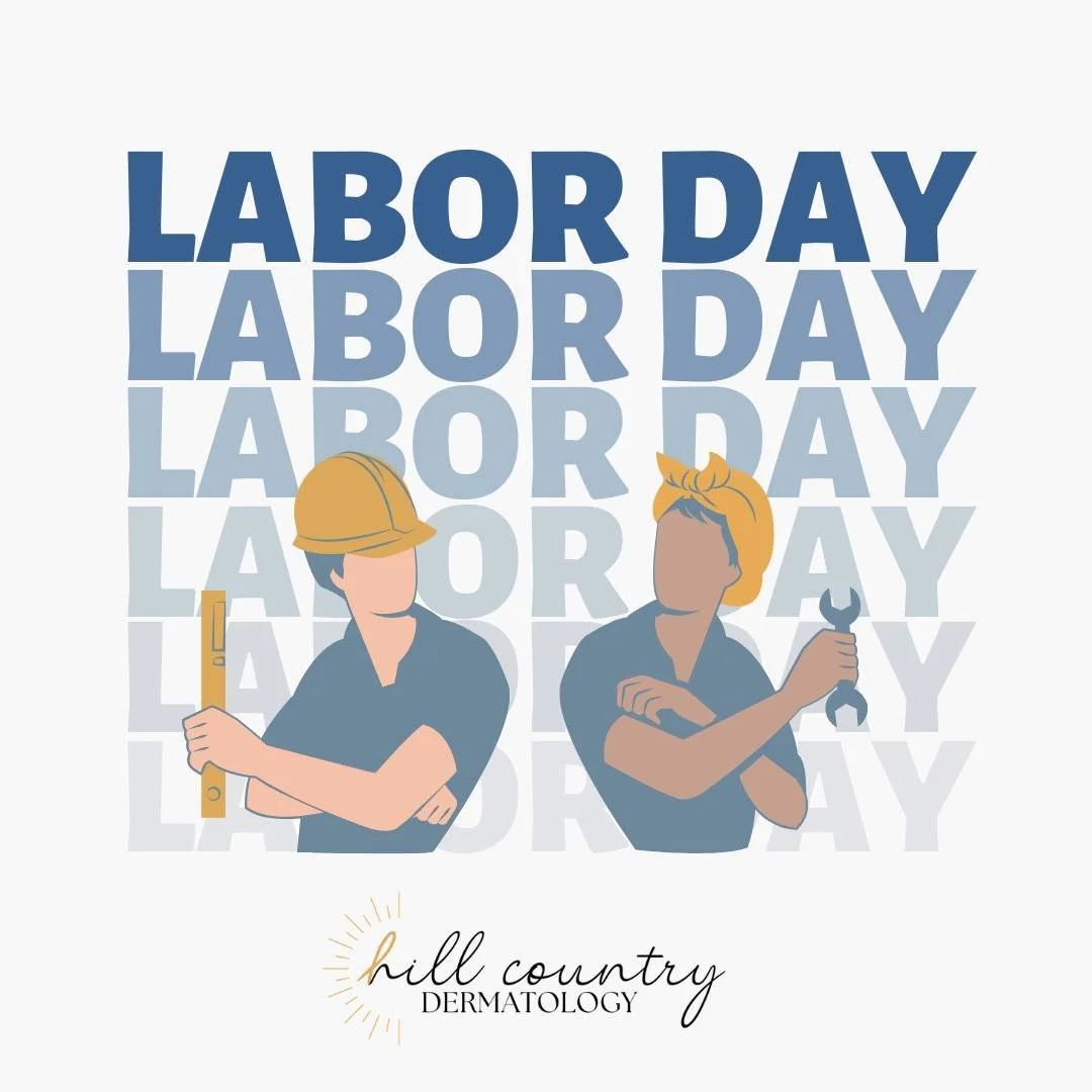 Our office will be closed on Monday for Labor Day! We hope everyone has a nice holiday - we'll see you Tuesday!
#skincancerprevention #bestofnewbraunfels #hillcountrydermatology #Newbraunfelstx #PsoriasisAwarenessMonth #skincancerawareness☀️ #surgi