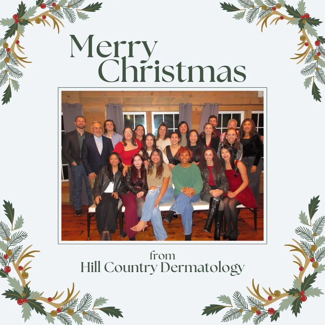 Merry Christmas &amp; Happy Holidays from Hill Country Dermatology. We hope everyone has a great holiday with their loved ones. ❤💚