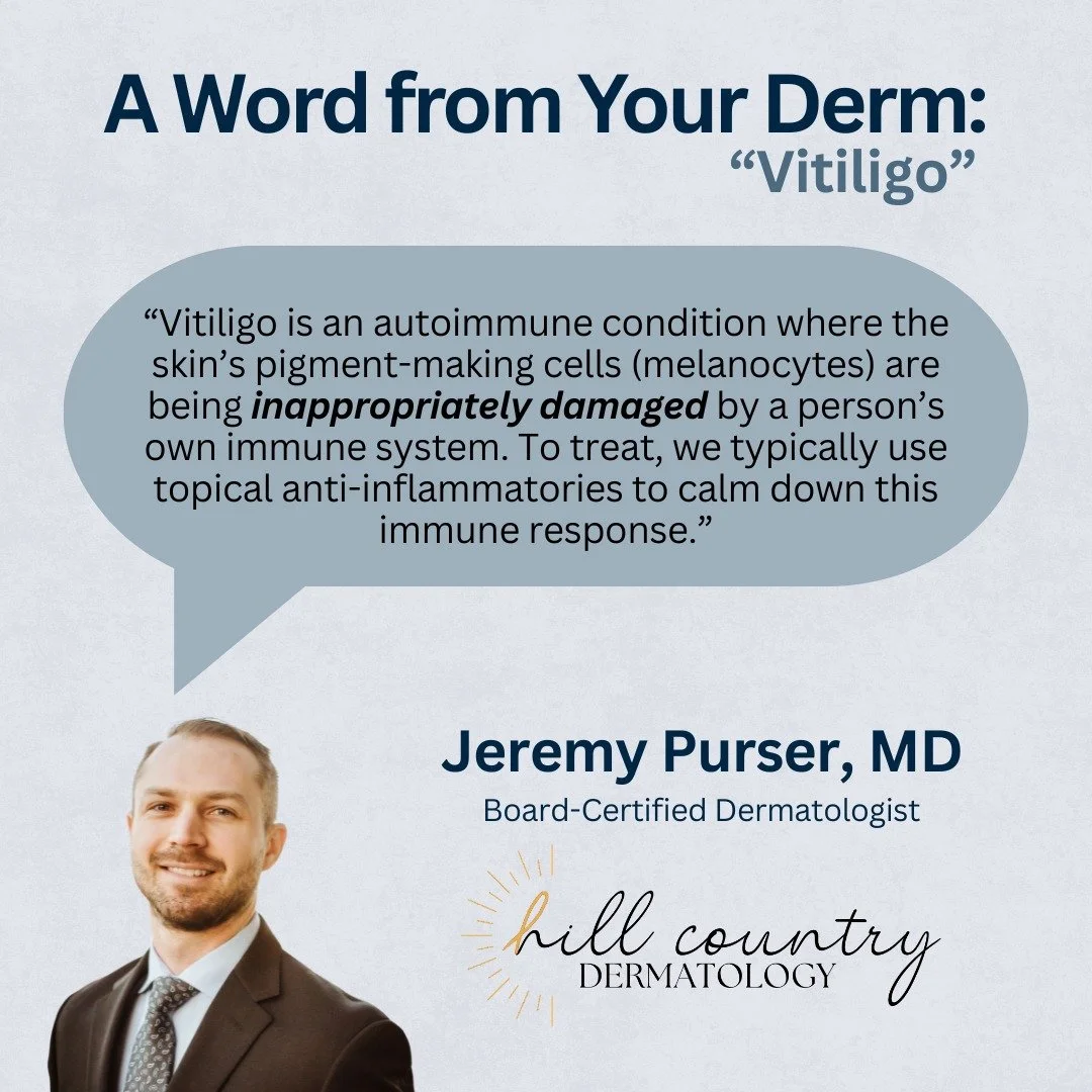It's time for  another "A Word from Your Derm" featuring Dr. Purser.

&ldquo;Vitiligo is an autoimmune condition where the skin&rsquo;s pigment-making cells (melanocytes) are being inappropriately damaged by a person&rsquo;s own immune syst