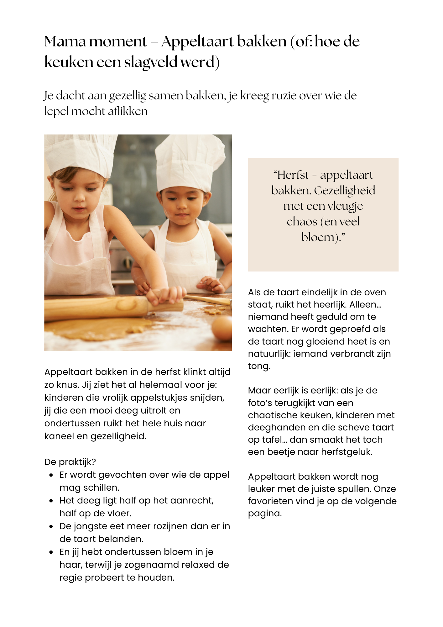 Blog pagina Mama moment- appeltaart bakken. Of: hoe de keuken een slagveld wordt