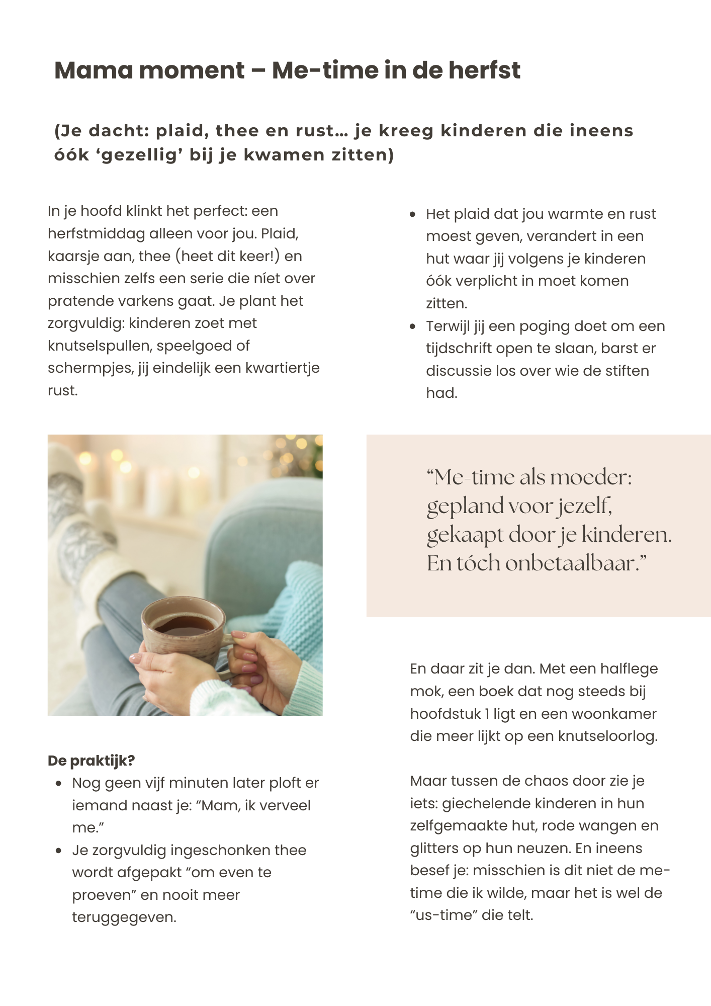 Blog pagina mama moment: me-time in de herfst. Je dacht een dagje rust, totdat de kinderen je storen