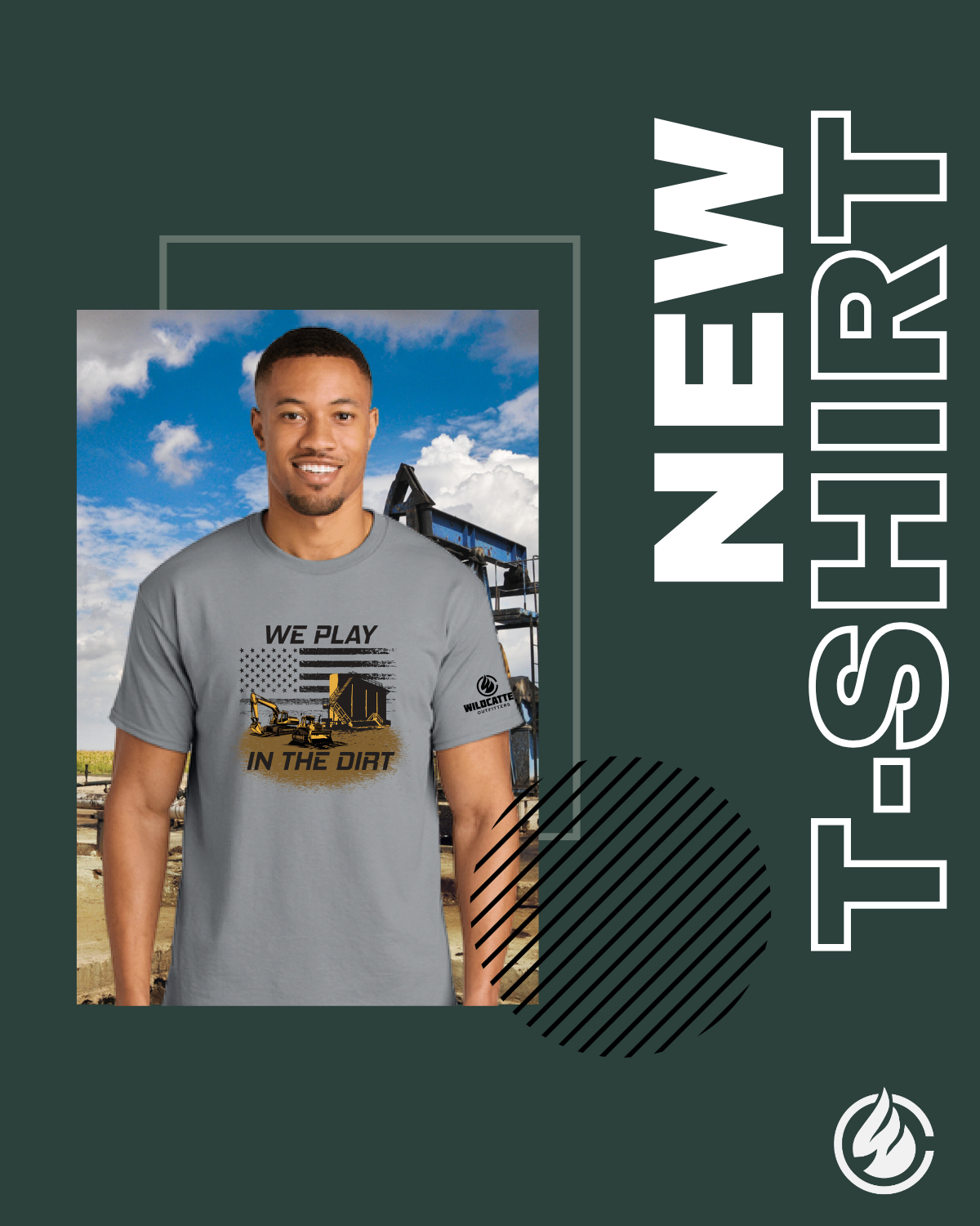 Man wearing a 'We Play in the Dirt' T-shirt, with construction equipment graphic, "NEW T-SHIRT" text on side.