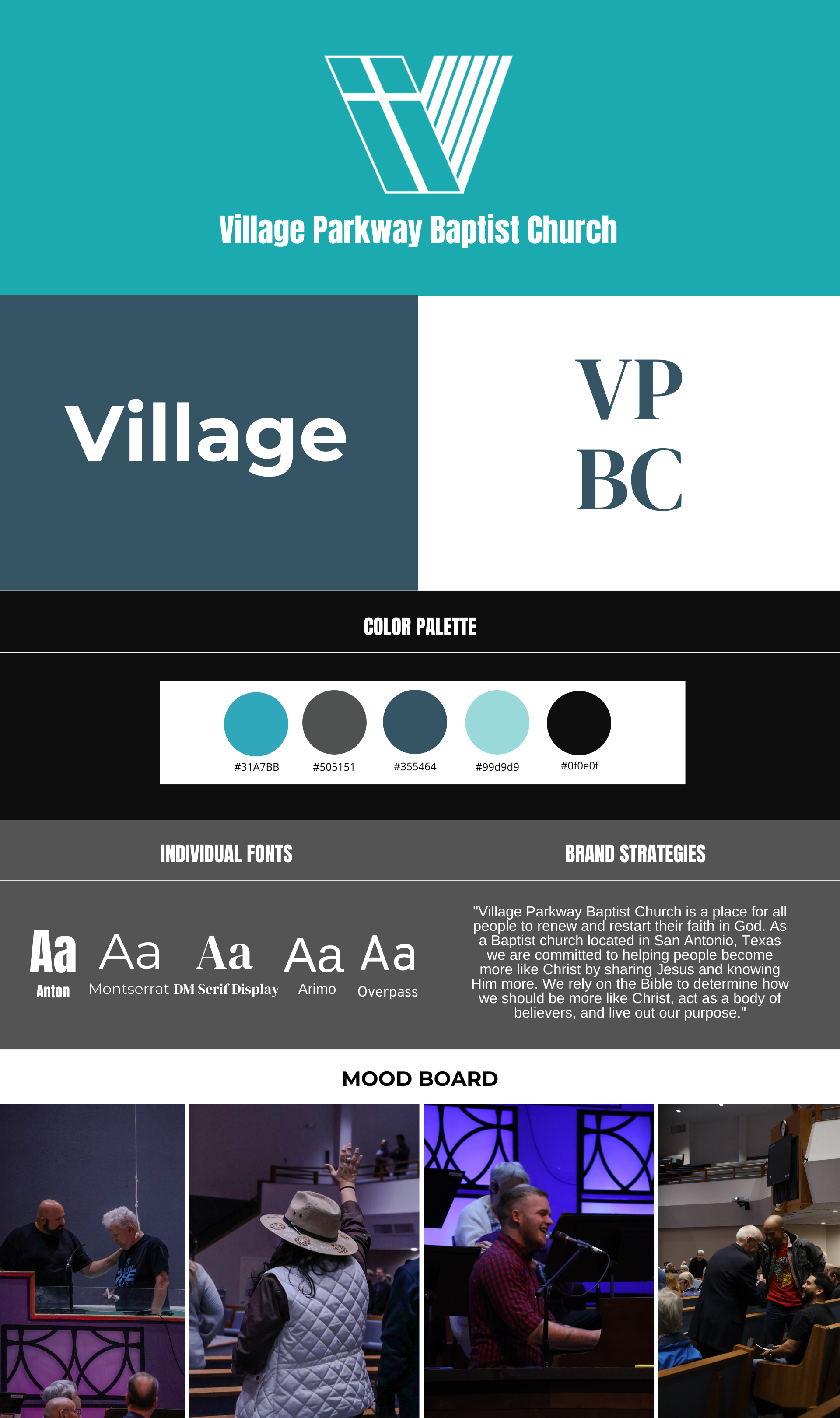 Village Parkway Baptist Church brand board showcasing logo, color palette, fonts, brand strategy description, and mood board images. Colors include teal, dark gray, and light blue. Fonts include Anton and Montserrat. Mood board features community and