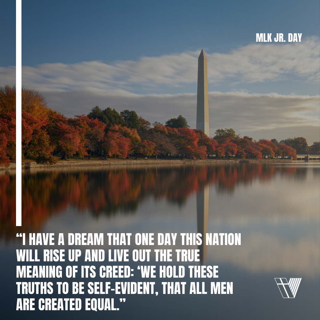 Washington Monument with autumn trees reflecting in water, text overlaying "MLK Jr. Day" and quote about equality.