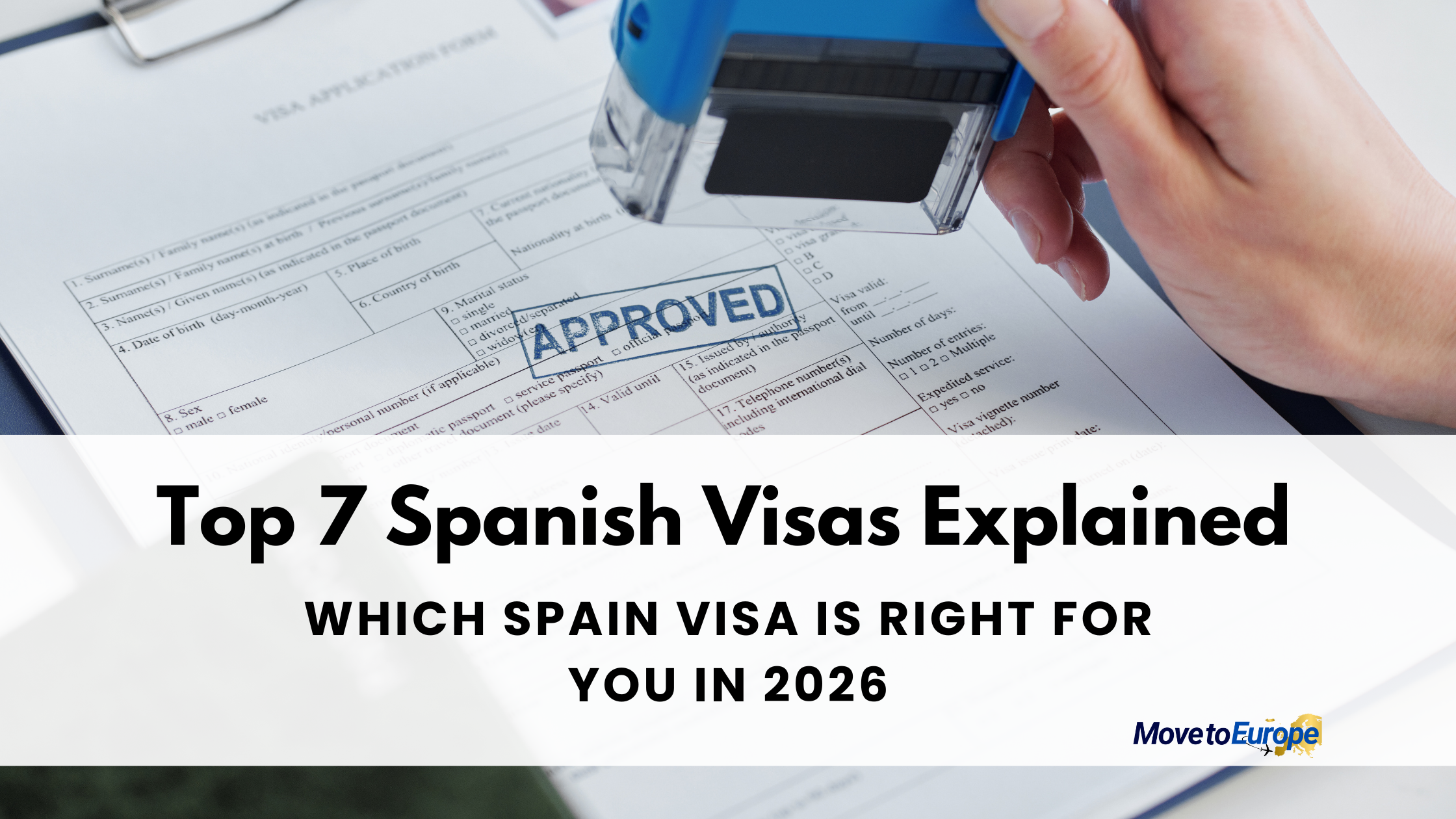 Top 7 Spanish Visas Explained: Which Spain Visa Is Right for You in 2026