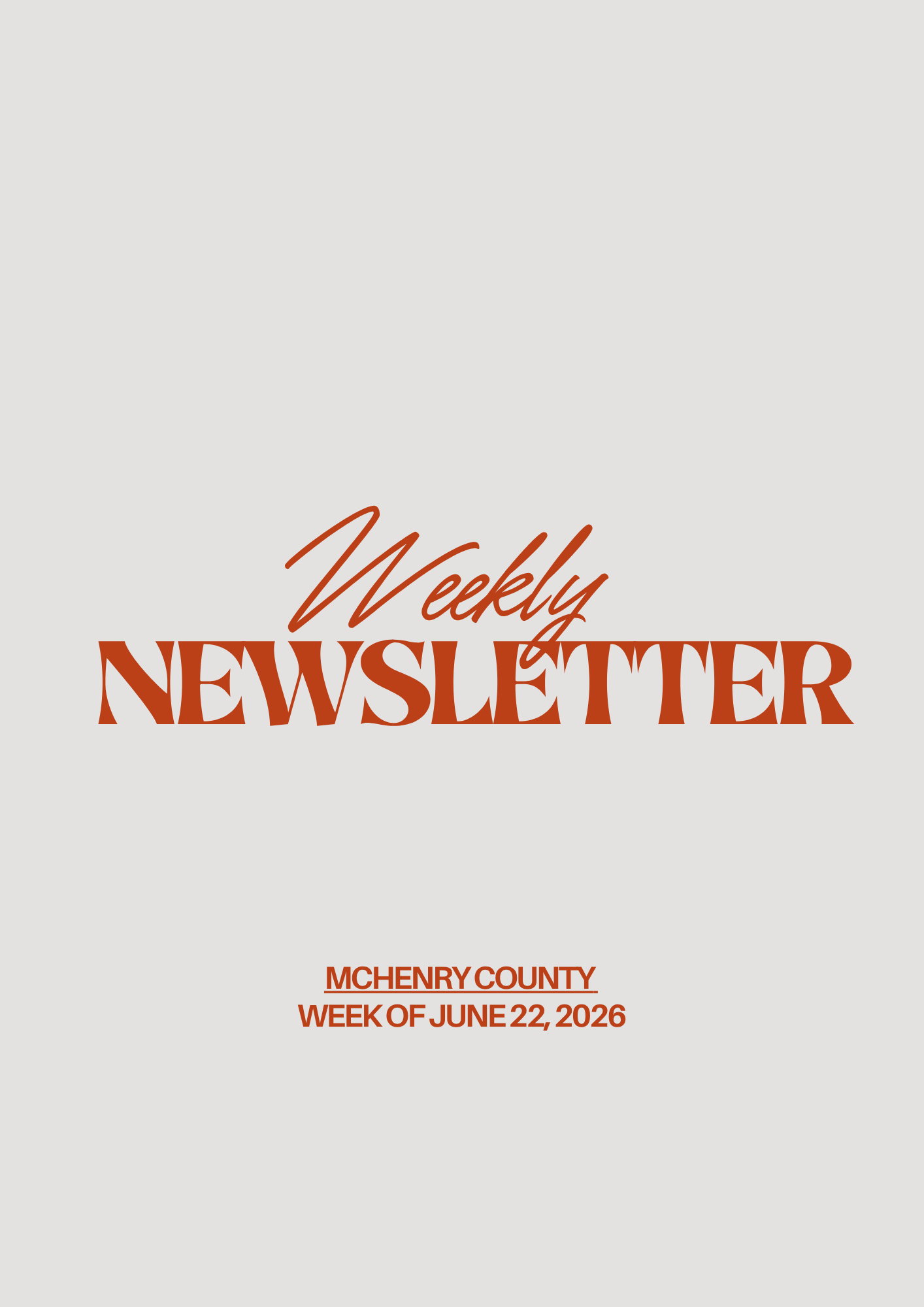 Your McHenry County Bestie Report: Officially Summer, Baby! (Week of June 22, 2026)