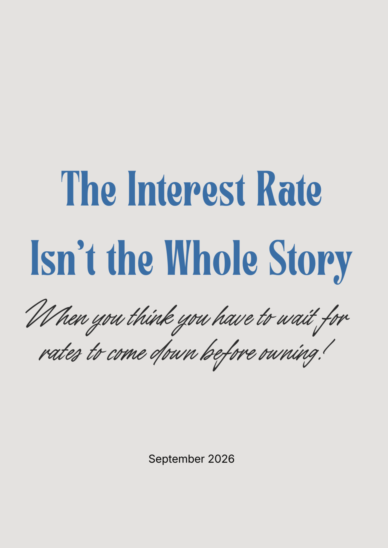 The Interest Rate Isn’t the Whole Story