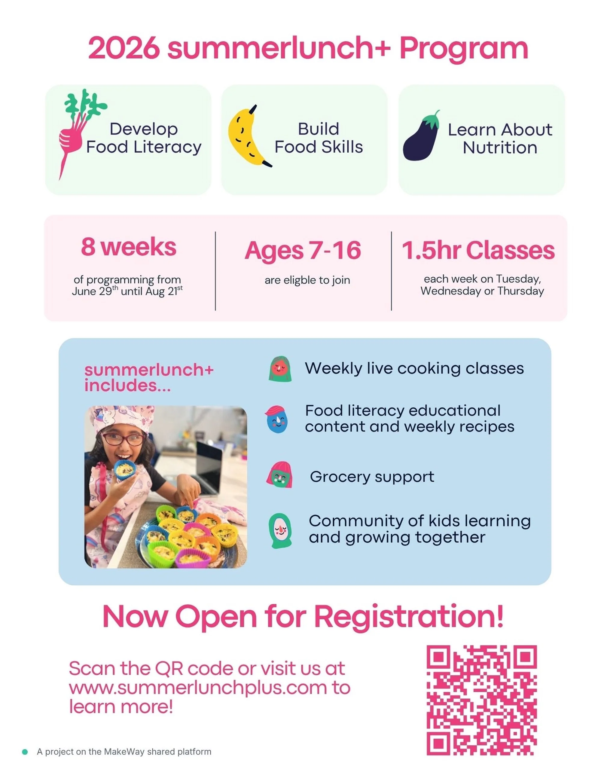 Registration is now open for the 2026 summerlunch+ Program!

✨ 8 weeks of programming
✨ June 29 &ndash; August 21
✨ Ages 7&ndash;16
✨ 1.5 hour weekly cooking class 
✨ Tuesday, Wednesday, or Thursday class options

Scan the QR code or visit summerlunc