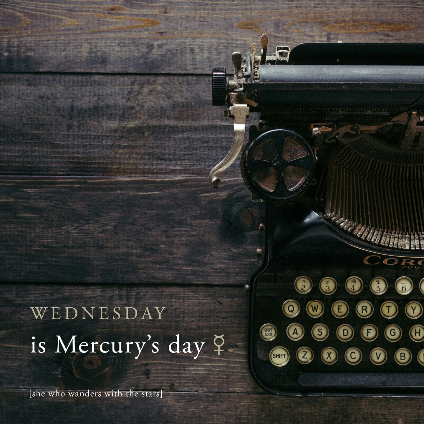 Wednesday is Mercury&rsquo;s day. At sunrise it is Hermes that watches over the day - he is the god of communication (though we consider Mercury to be genderless). So Mercury likes to talk and communicate with others. Now Mercury rules Gemini which i
