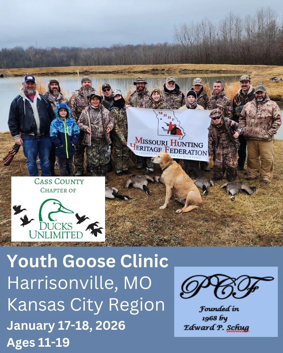 LEARN TO HUNT Geese! We are hosting a Youth Goose Clinic in Harrisonville January 17-18. Two openings remain for youth ages 11-19. Our clinics include Missouri's hunter education certification, shooting instruction and gun safety, and a mentored hunt