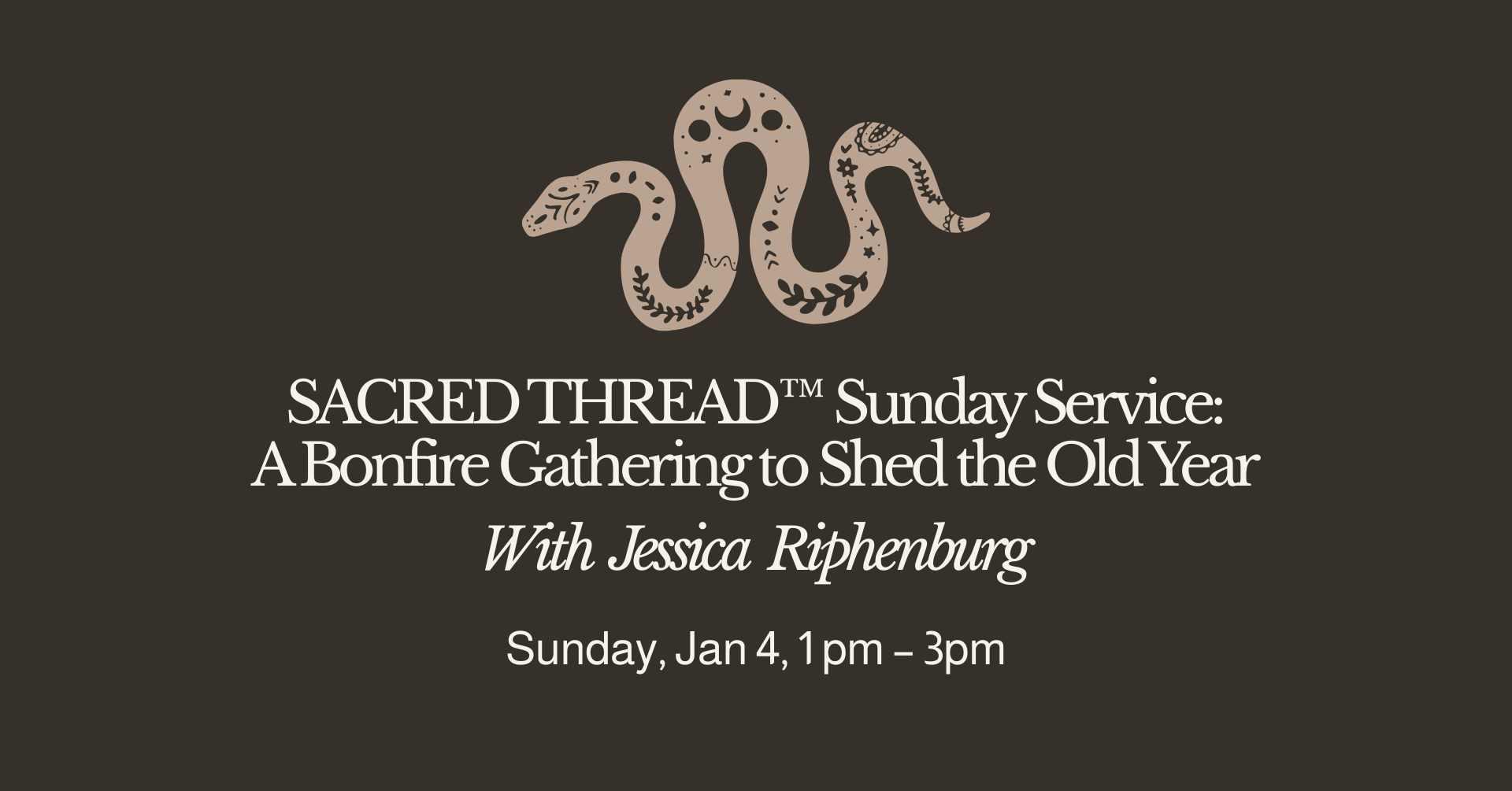 SACRED THREAD™ Sunday Service: Nature Speaks: A Bonfire to Shed the Old Year Through the 7 Senses