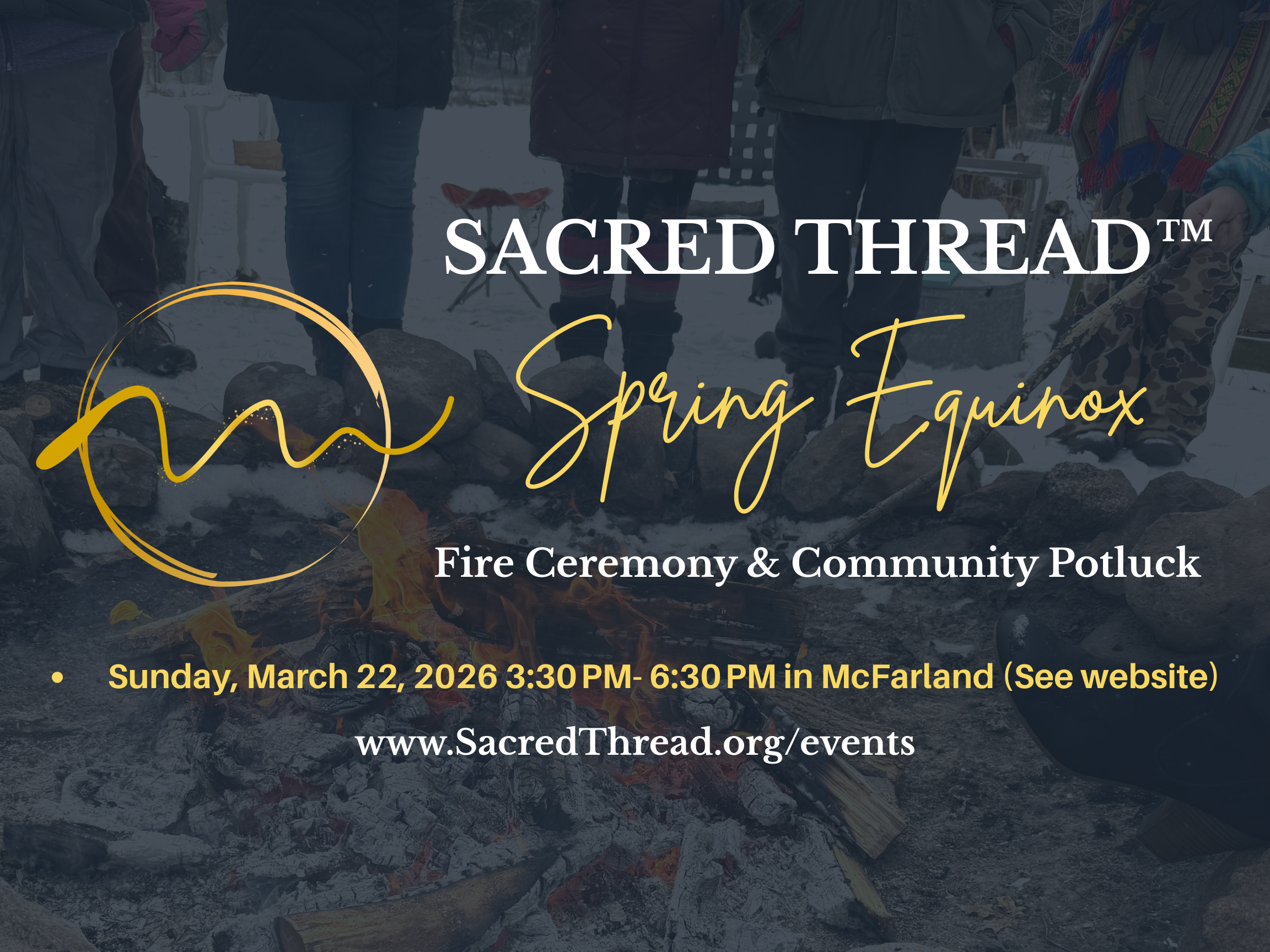 SACRED THREAD™ Spring Equinox Fire Ceremony &amp; Community Potluck