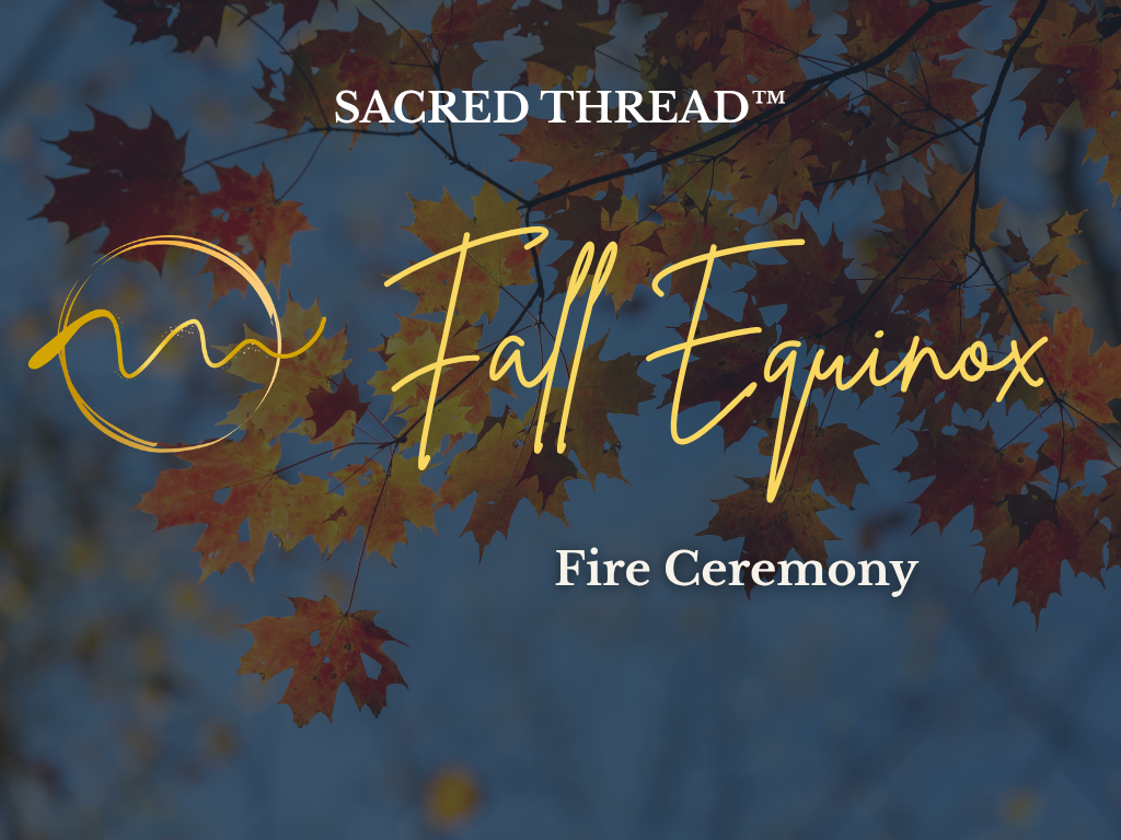 Fall Equinox Fire Ceremony