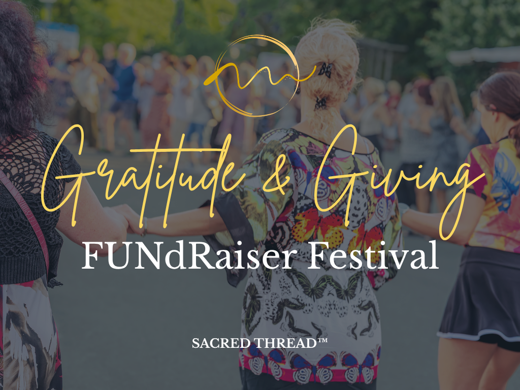 Gratitude &amp; Giving FUNdRaiser Festival