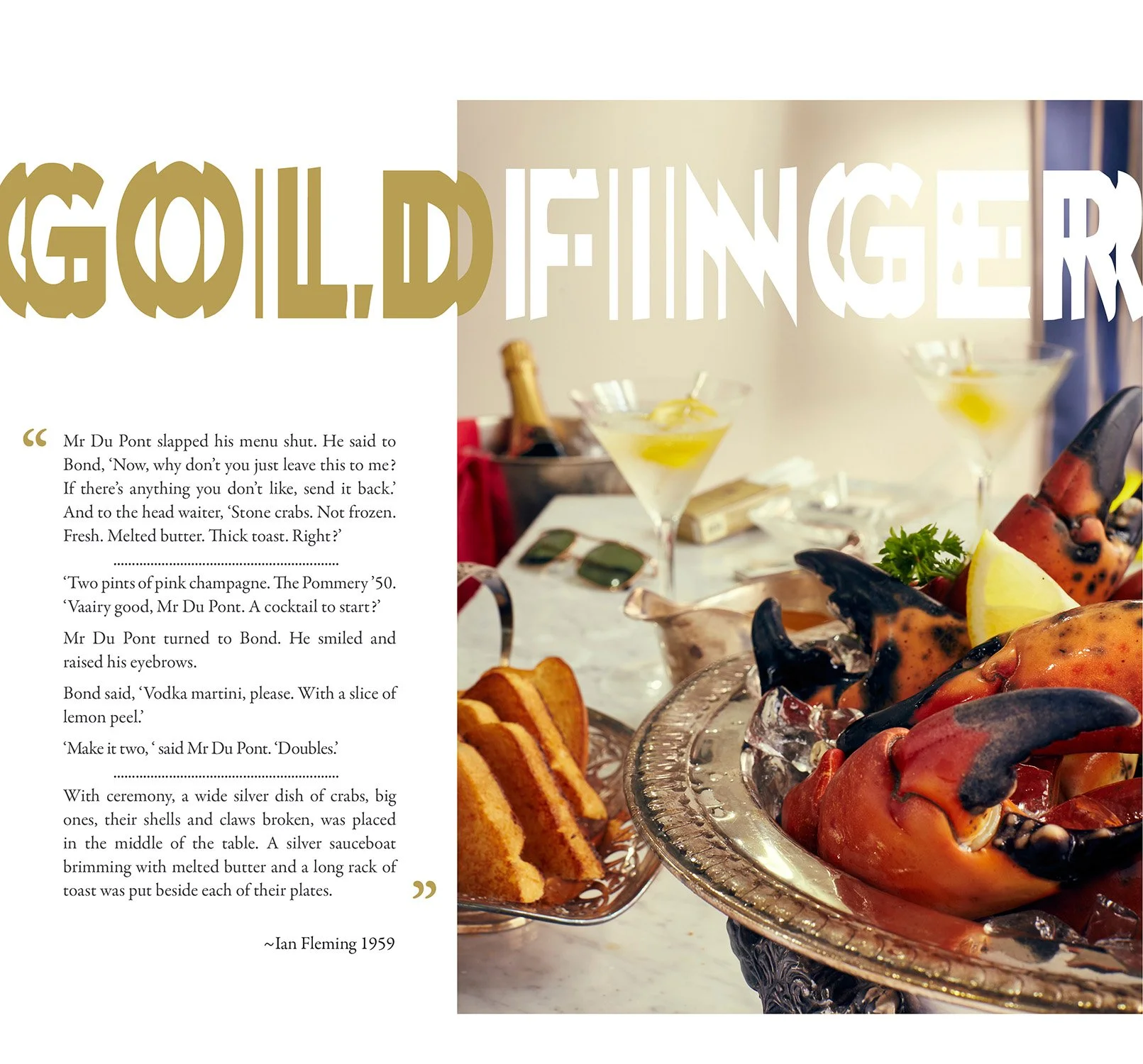 Image of a dining table with a silver platter of stone crab claws garnished with lemon and parsley, alongside a rack of toast. There are martini glasses with lemon garnish, a champagne bottle in a cooler, and sunglasses on the table. Accompanying text is a passage from Ian Fleming's "Goldfinger," describing a scene with Bond and Mr. Du Pont, mentioning crab and vodka martini, dated 1959.