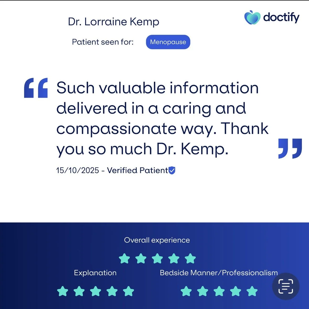 A testimonial slide featuring Dr. Lorraine Kemp from Doctify, praising her experience with a caregiver named Dr. Kemp. The slide mentions she was seen for menopause, dated 15/10/2025, and includes a five-star overall experience, along with detailed ratings for explanation and bedside manner/professionalism.