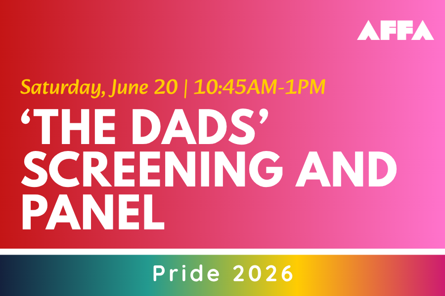 “The Dads” Film Screening &amp; Panel Discussion