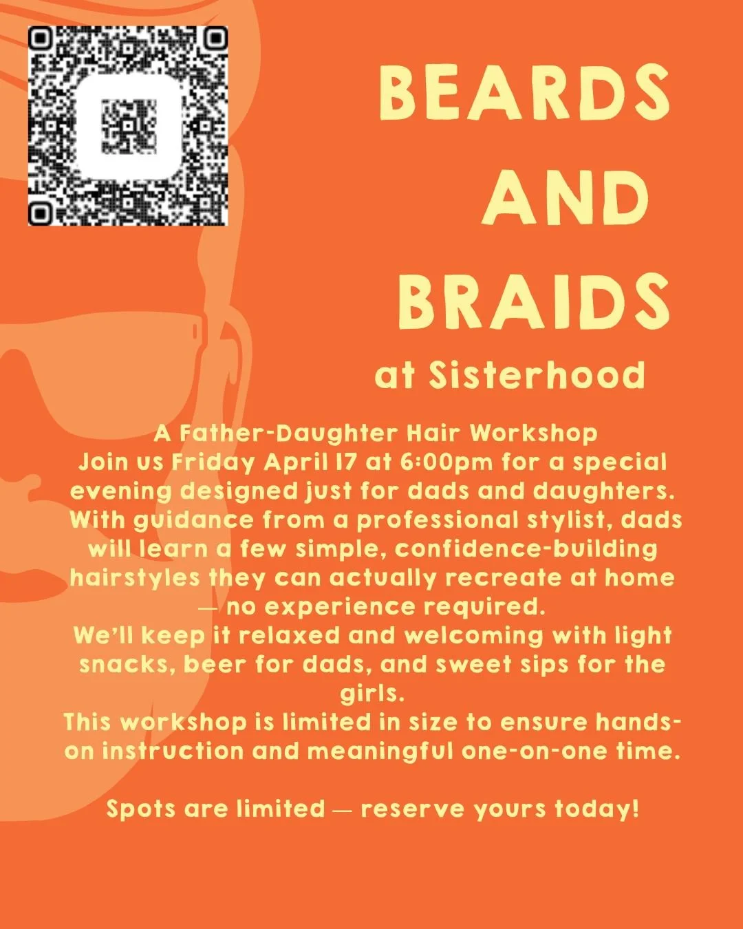 We have just a few tickets left for our first Beards and Braids event at Sisterhood! Just scan the QR code or visit the link in our bio to purchase tickets before they're gone!