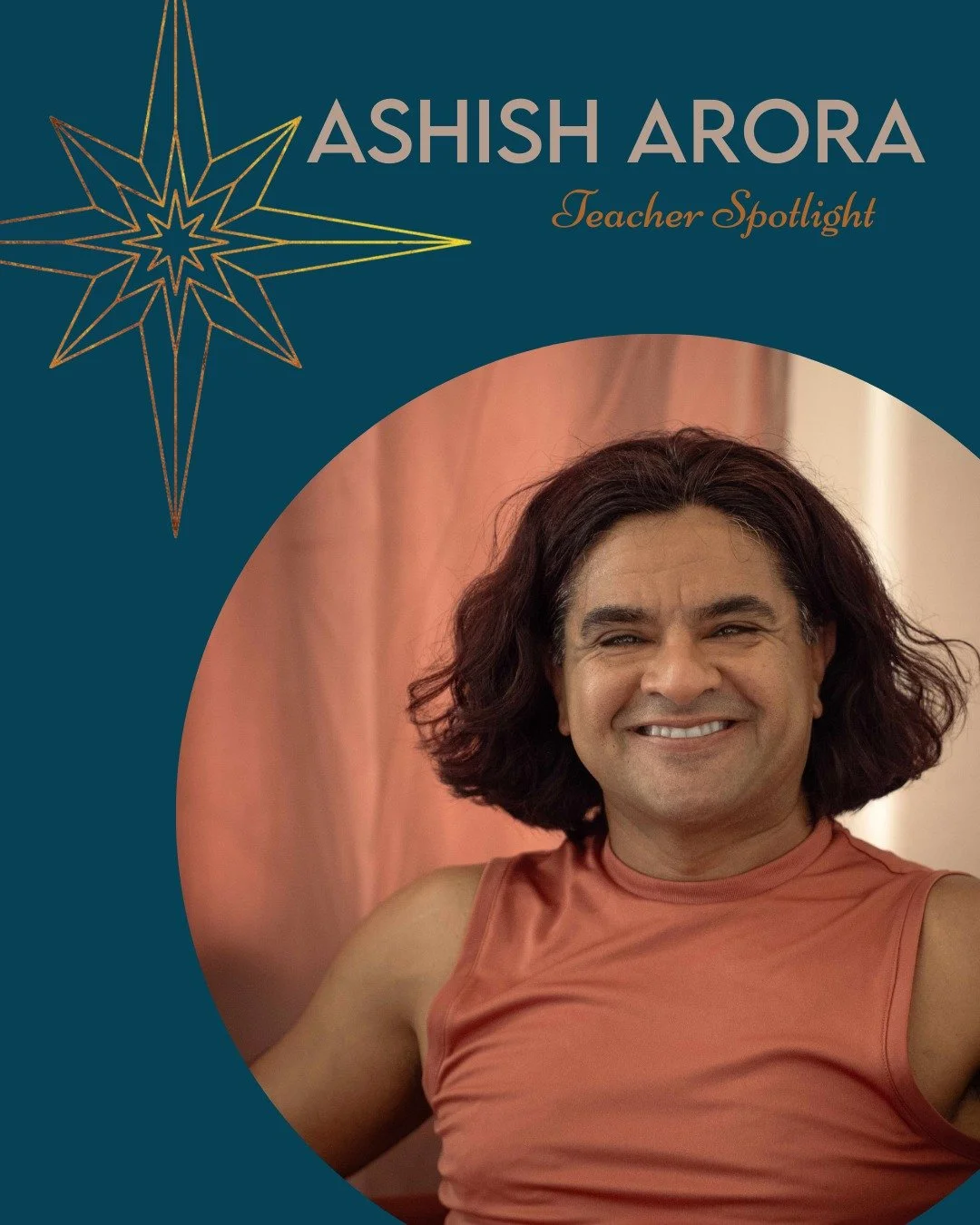 Ashish is the kind of teacher who makes yoga philosophy feel playful and flow feel like a dance. 

Born and raised in India, he grew up with the Bhagavad Gita and ancient texts as everyday companions. And yes, he really can pronounce the longest pose