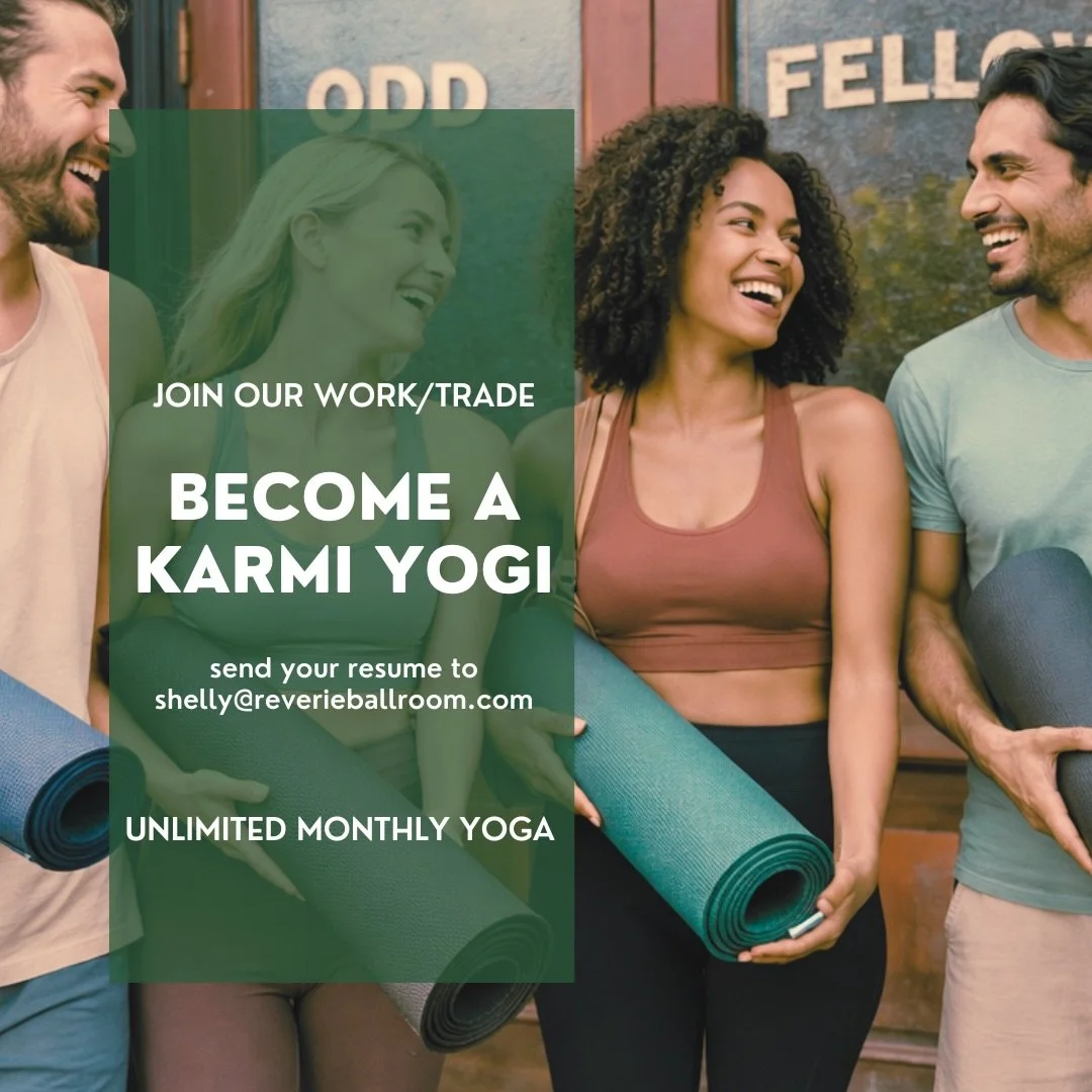 FREE YOGA through Energy Exchange! 

We&rsquo;re opening up more Work-Trade opportunities at Reverie and would love to share space, movement, and community with you.

Our Work-Trade Program is a simple and meaningful exchange: you offer a few hours o
