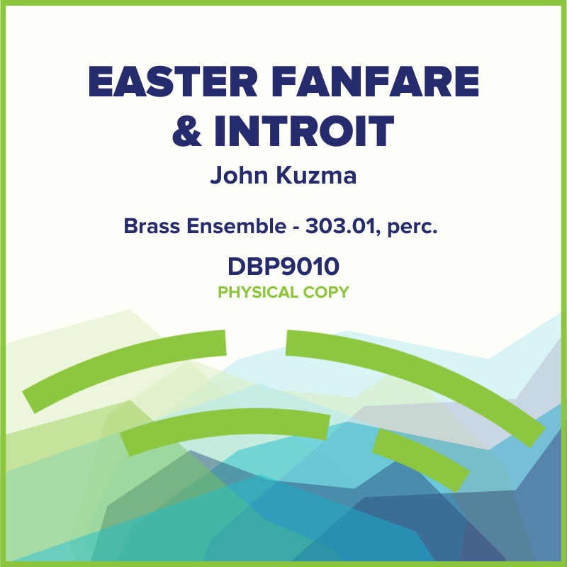 Easter Fanfare & Introit (Physical Copy)