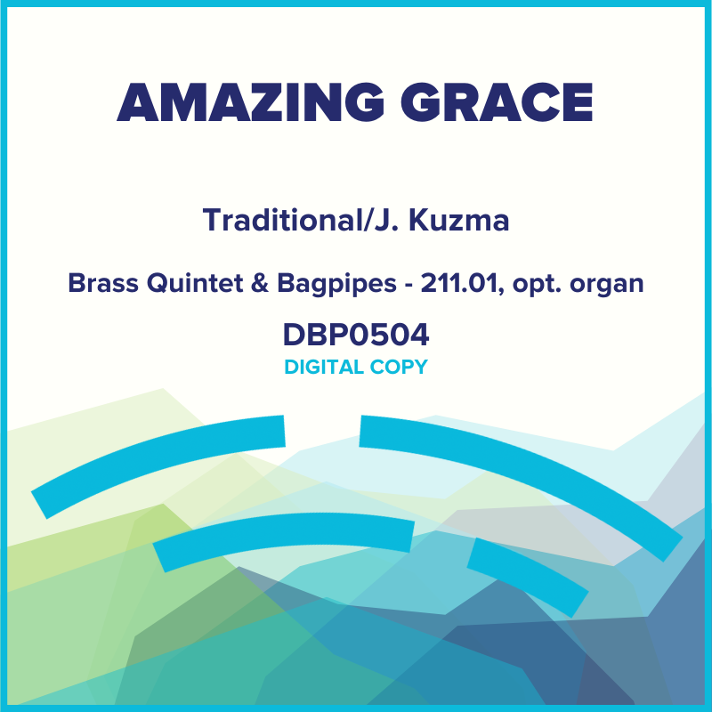 Amazing Grace Kuzma Brass Quintet