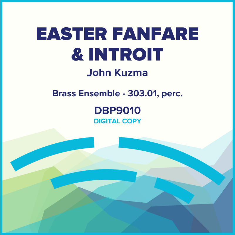 Easter Fanfare & Introit (Digital Download)