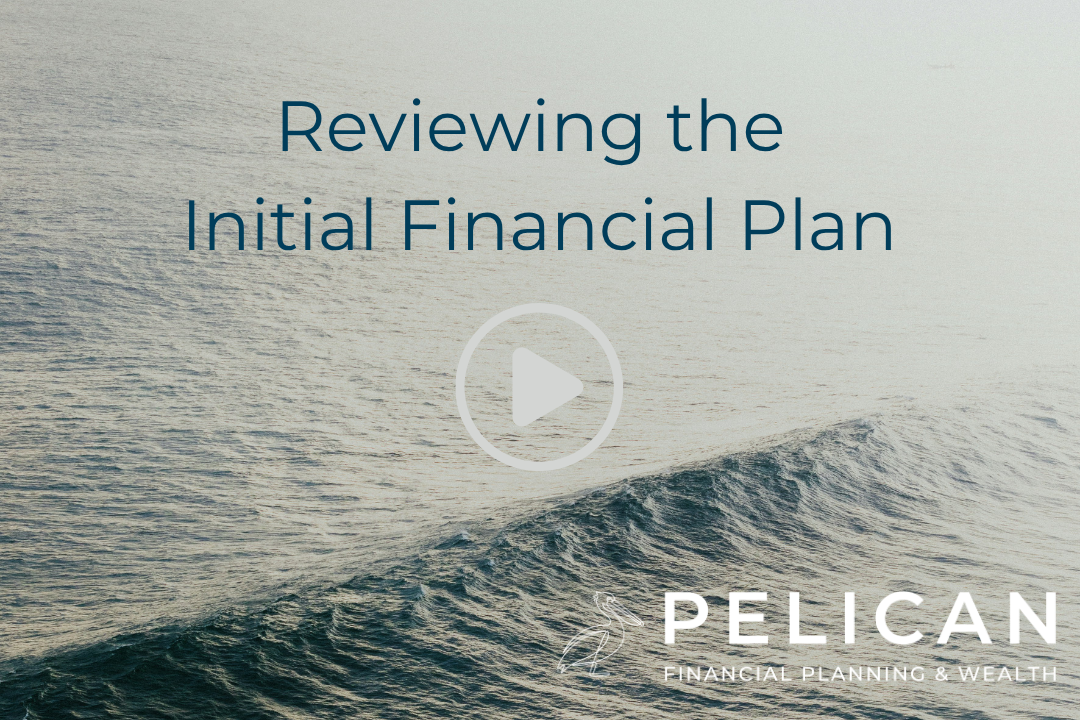 Reviewing the Initial Financial Plan