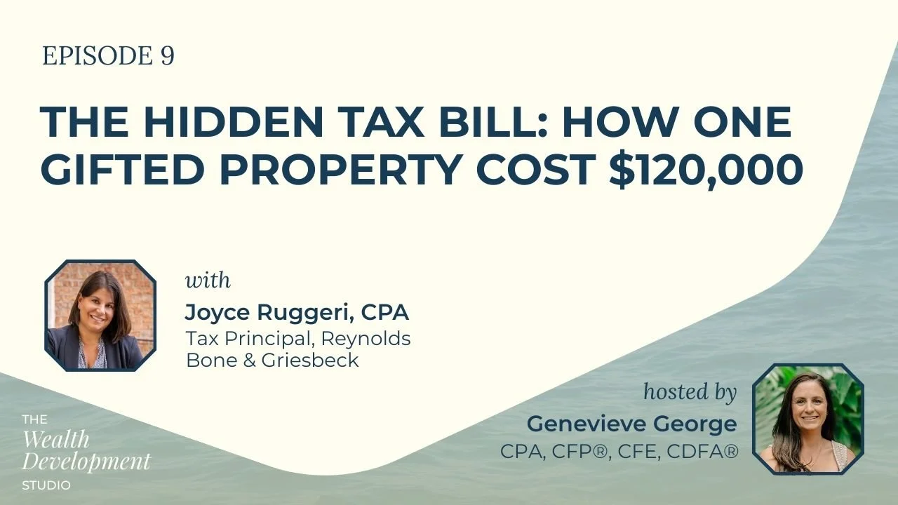 The Hidden Tax Bill: How One Gifted Property Cost $120,000 Podcast