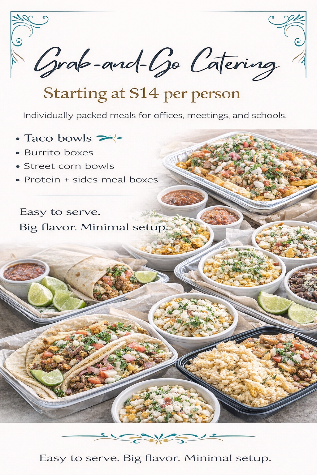 A catering menu advertises grab-and-go meals starting at $14 per person, including taco bowls, burrito boxes, street corn bowls, and protein plus sides meal boxes. The menu emphasizes easy service, bold flavors, and minimal setup, and features a variety of pre-packed food containers filled with salads, rice, beans, and tortillas, accompanied by lime wedges and salsa.