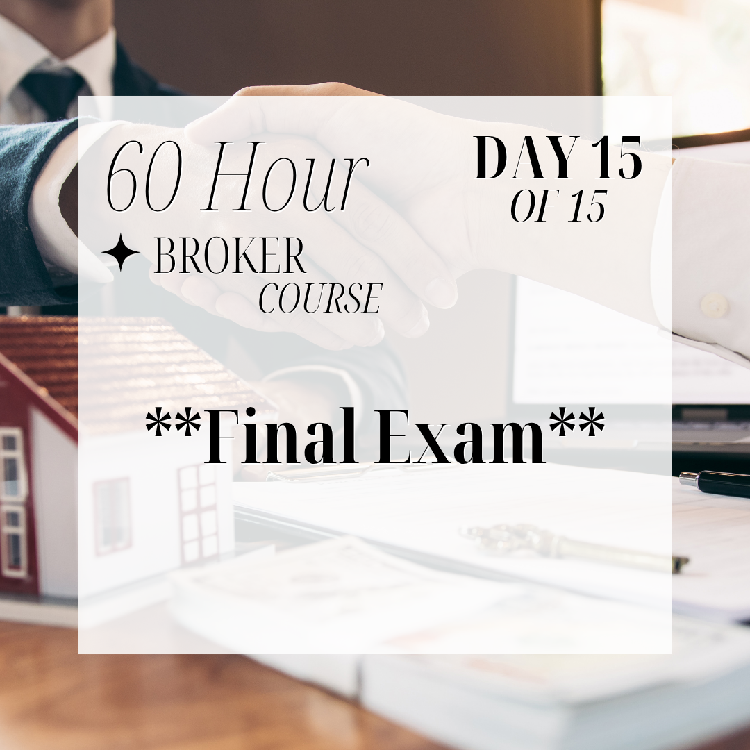 60-Hour Broker Course Day 15 of 15