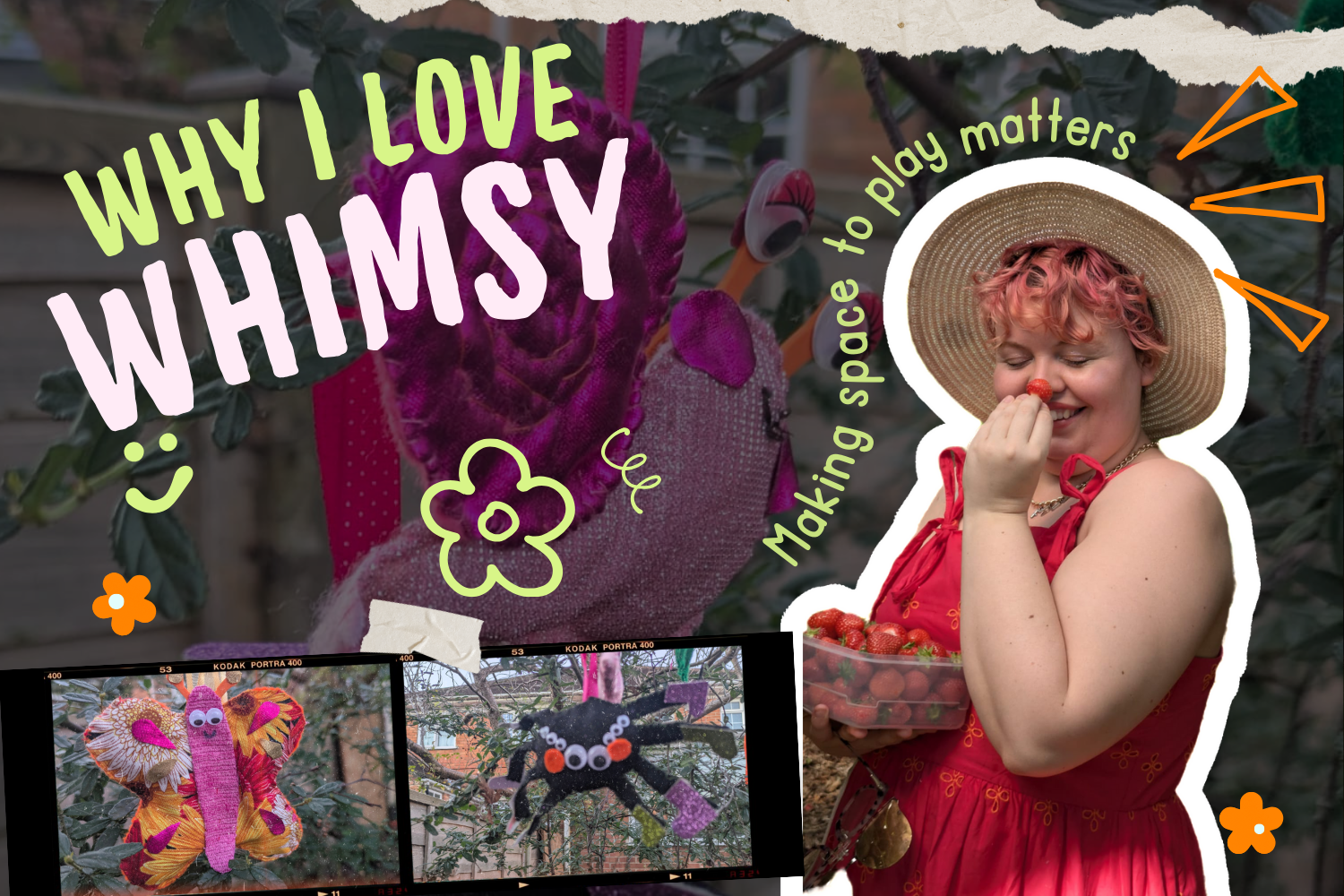 Why I love whimsy