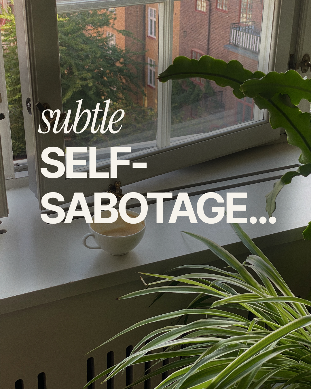 Subtle self-sabotage