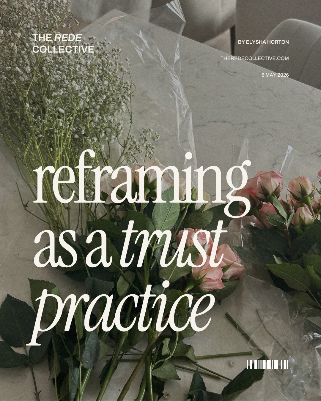 Reframing as a trust practice
